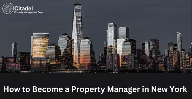 How to Become a Property Manager in New York?