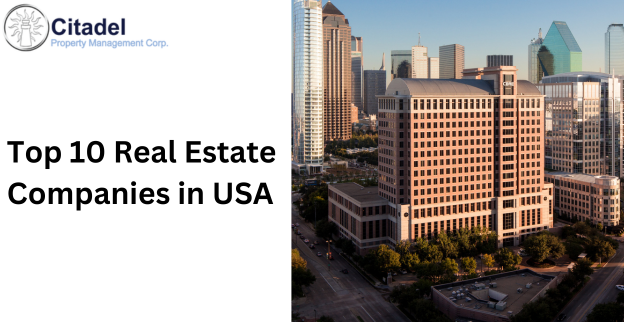 Top 10 Real Estate Companies in the USA