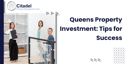 Queens Property Investment