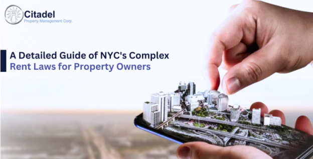 A Detailed Guide of NYC's Complex Rent Laws for Property Owners