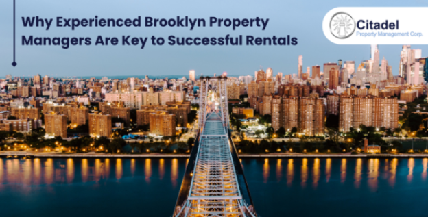 Experienced Brooklyn Property Managers | citadel Nyc