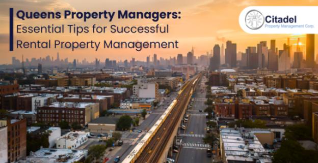 Queens Property Managers: Essential Tips for Successful Rental Property Management