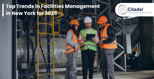 Top Trends in Facilities Management in New York for 2025